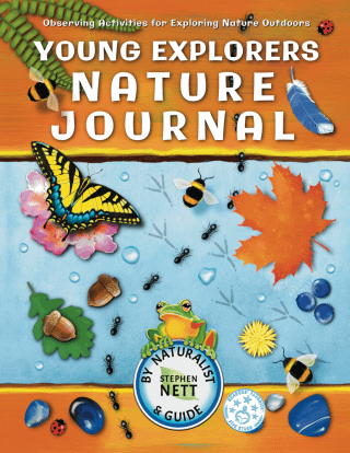 5 star Amazon best selling children's book,Young Explorers Nature Journal book cover, observing activities for exploring nature outdoors, by Naturalist Stephen Nett.